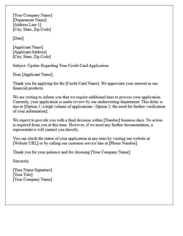 Credit Card Application Processing Delay Letter