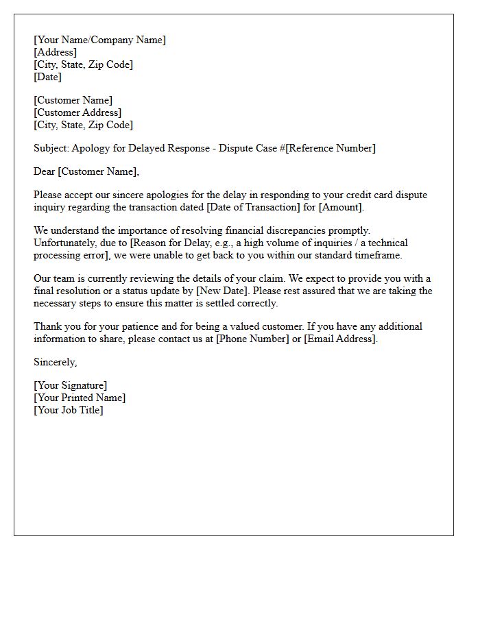 Apology Letter for Delayed Response to Credit Card Dispute Inquiry