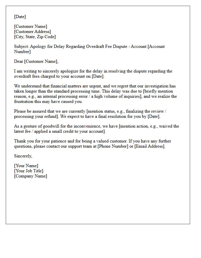 Letter of Apology for Delayed Customer Service Resolution on Overdraft Fee Dispute