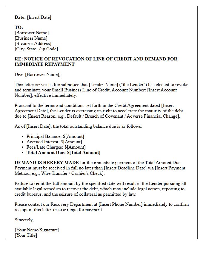 Immediate Repayment Demand Letter for Small Business Line of Credit Revocation