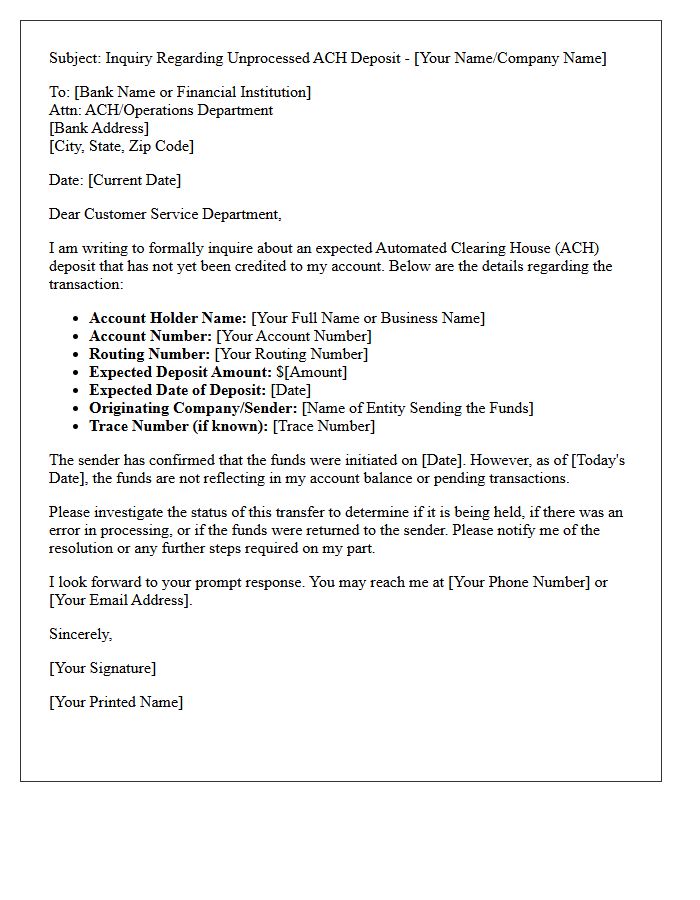 Inquiry Letter for Unprocessed Automated Clearing House Deposit