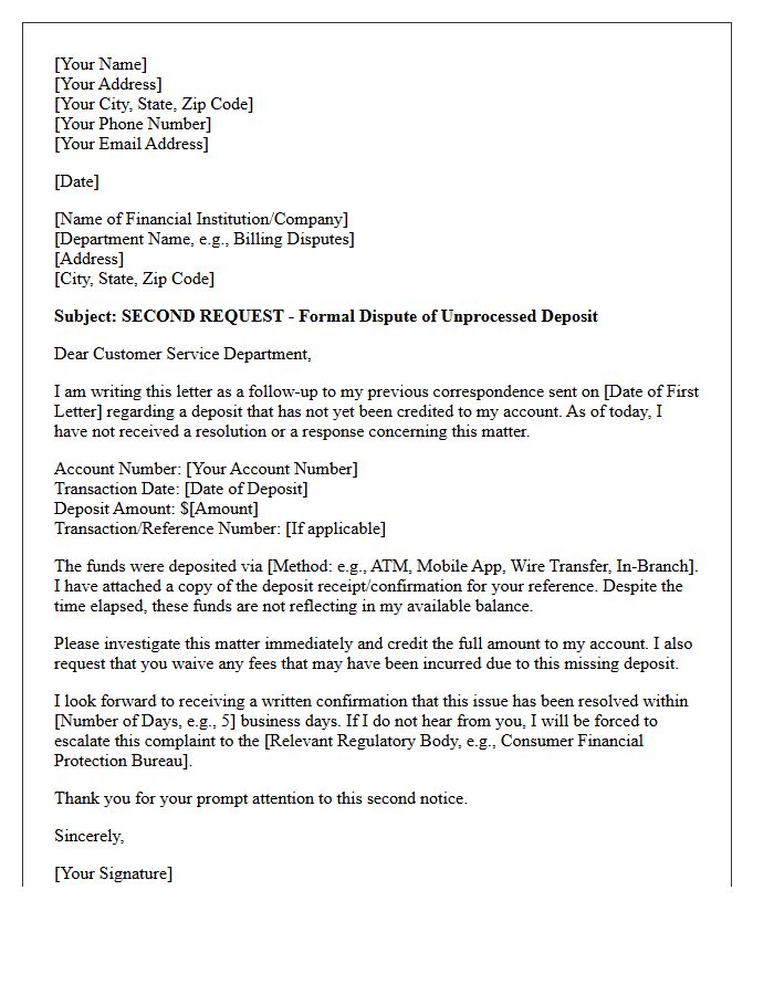 Second Request Dispute Letter for Unprocessed Account Deposit