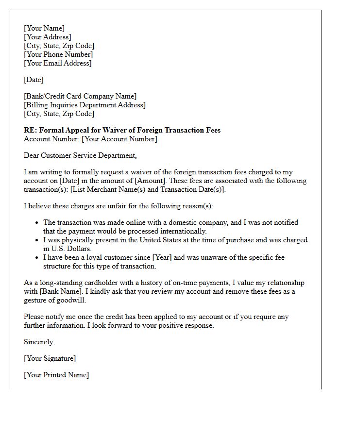 Consumer Appeal Letter for Waiving Unfair Foreign Transaction Fees
