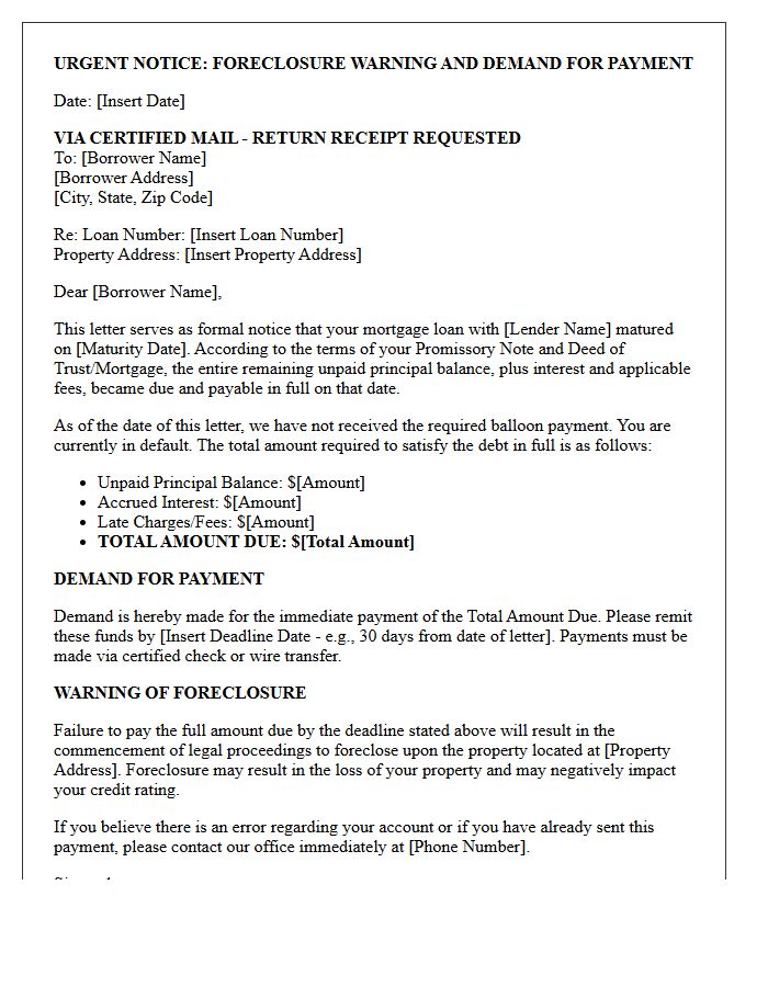 Foreclosure Warning and Demand Letter for Matured Balloon Mortgage Loan
