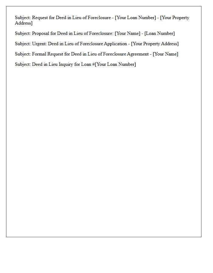 Deed in Lieu of Foreclosure Letter Subject Line