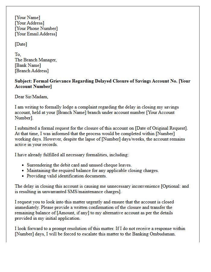 Grievance Letter for Delayed Savings Account Closure