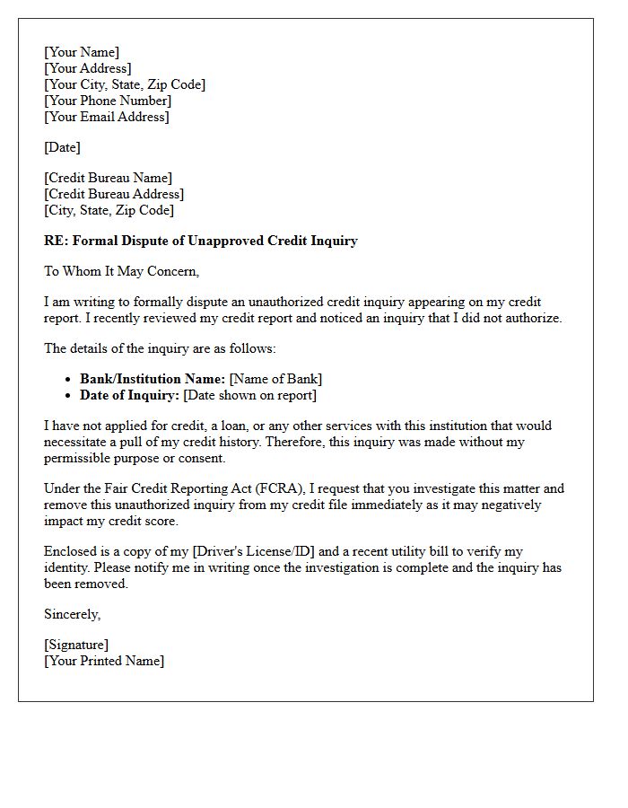 Dispute Letter for Unapproved Credit Bureau Inquiry by Bank