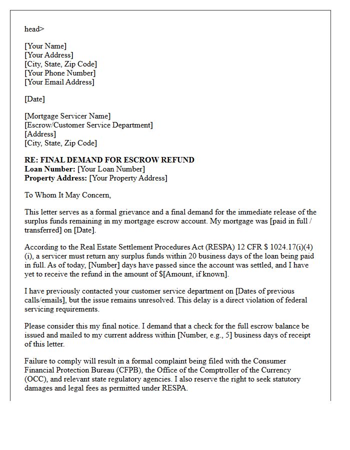 Final Demand Grievance Letter for Delayed Mortgage Escrow Refund