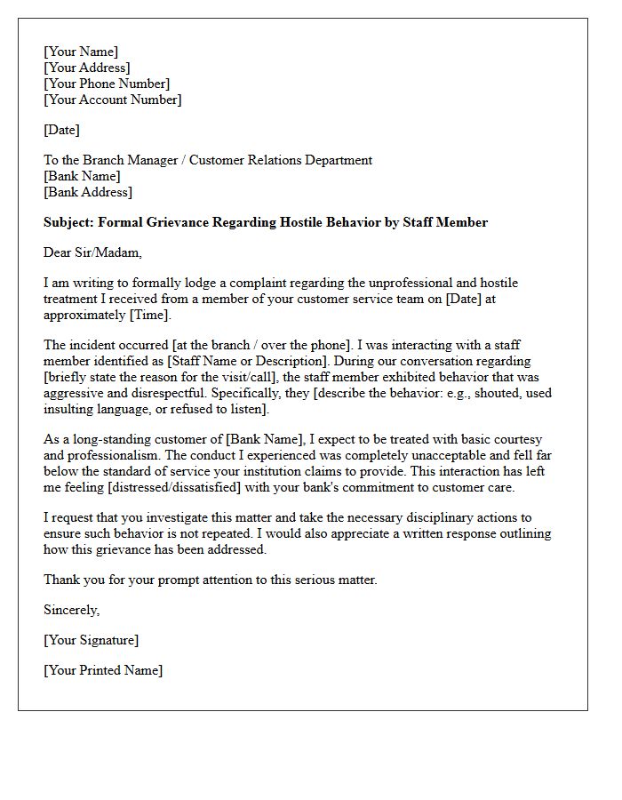 Grievance Letter Addressing Hostile Behavior from Customer Service Bank Staff