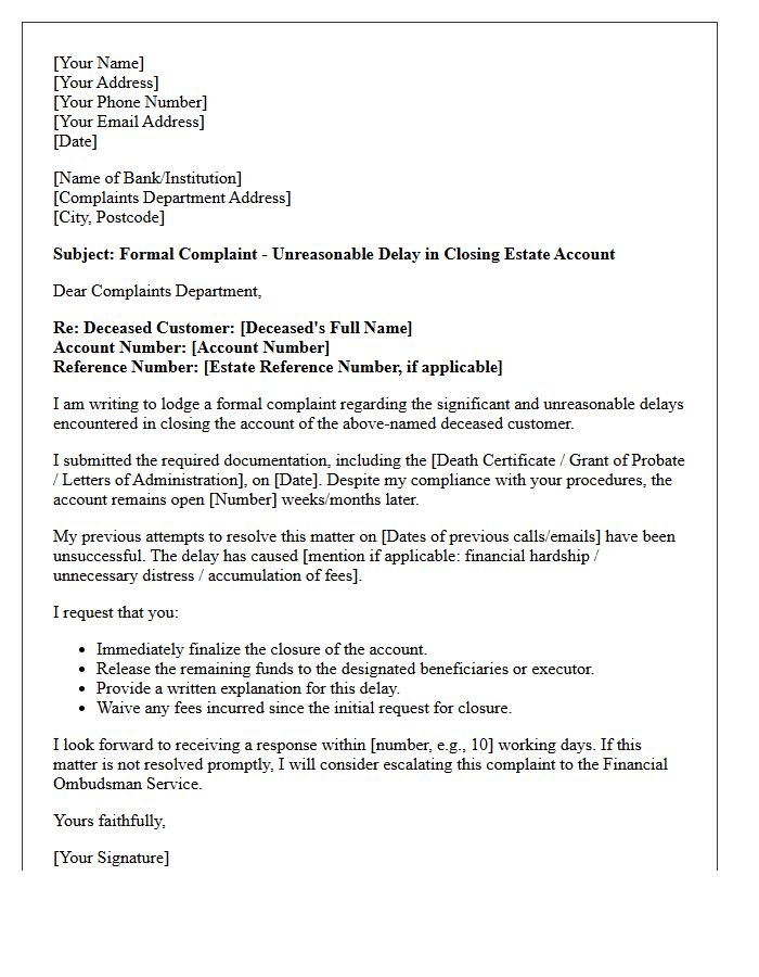 Complaint Letter for Unreasonable Delays in Closing a Deceased Customer Account
