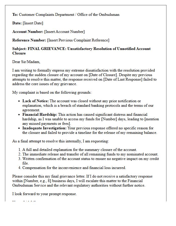 Final Grievance Letter For Unsatisfactory Resolution Of Unnotified Account Closure
