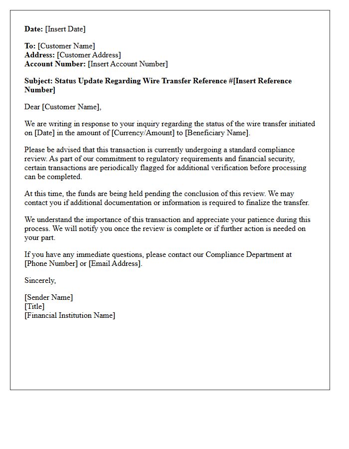 Compliance Review Wire Transfer Status Inquiry Response Letter