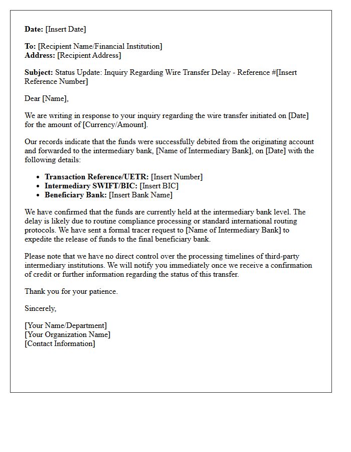 Intermediary Bank Delay Wire Transfer Status Inquiry Response Letter