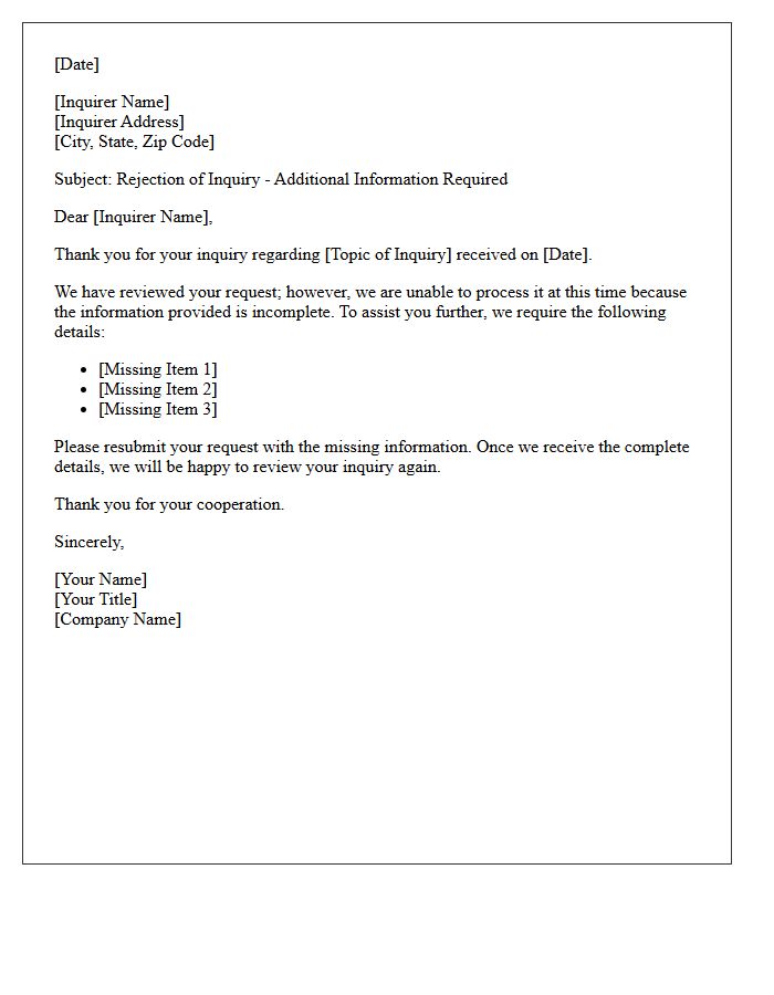 Incomplete Inquiry Rejection Letter
