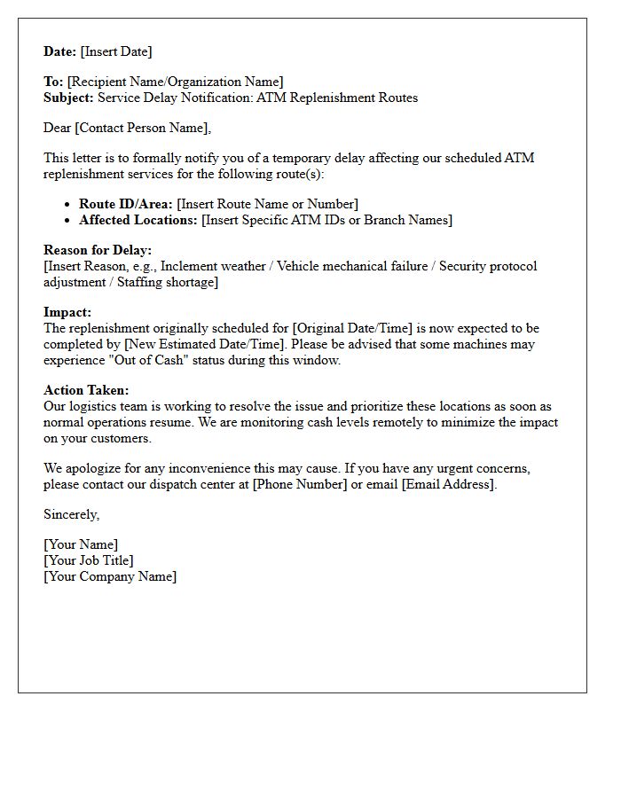 Service Delay Notification Letter for ATM Replenishment Routes