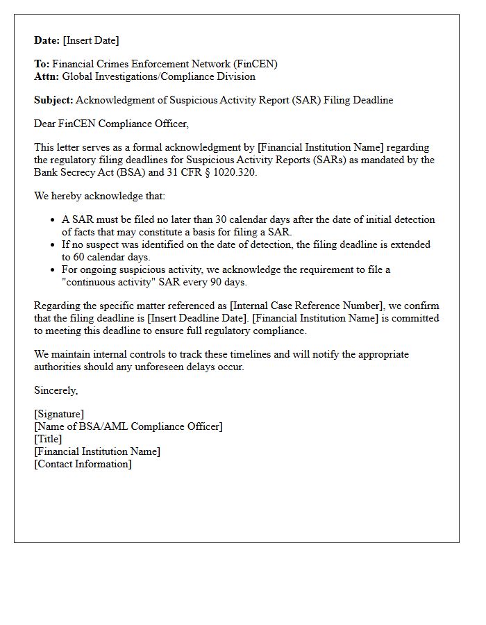 Financial Crimes Enforcement Network SAR Deadline Acknowledgment Letter