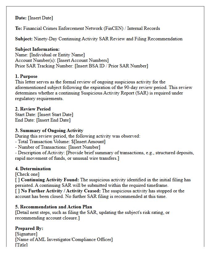Ninety-Day Continuing SAR Review and Submission Letter