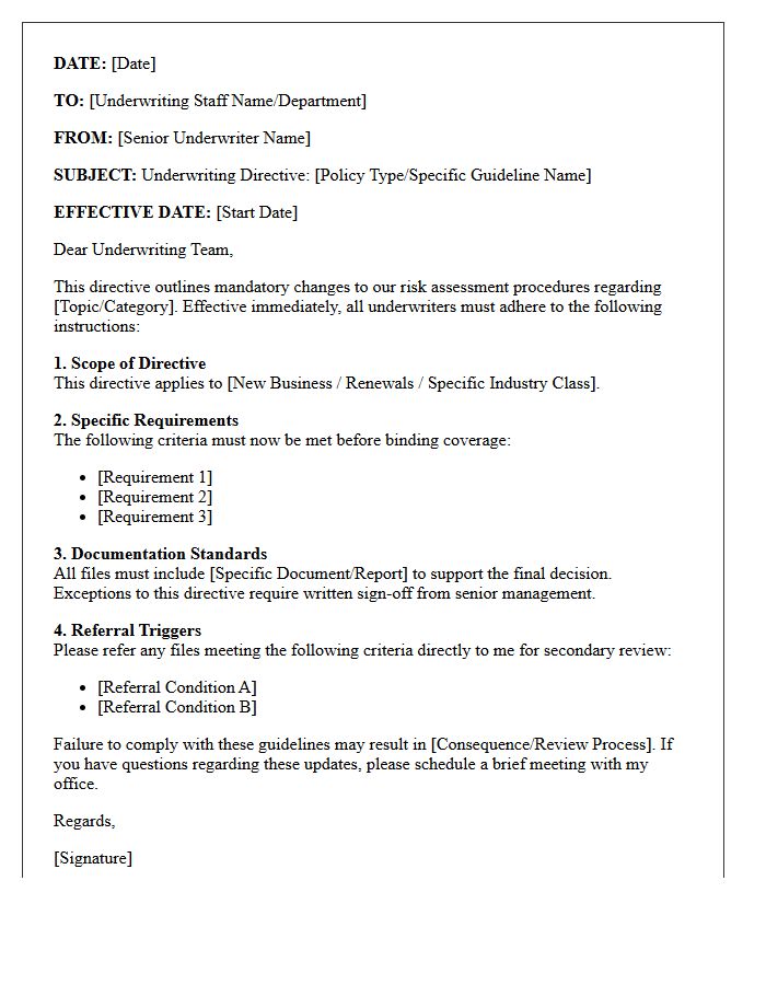 Senior Underwriter Directive Letter