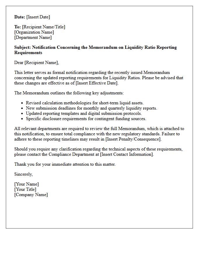 Notification Letter Concerning the Memorandum on Liquidity Ratio Reporting Requirements