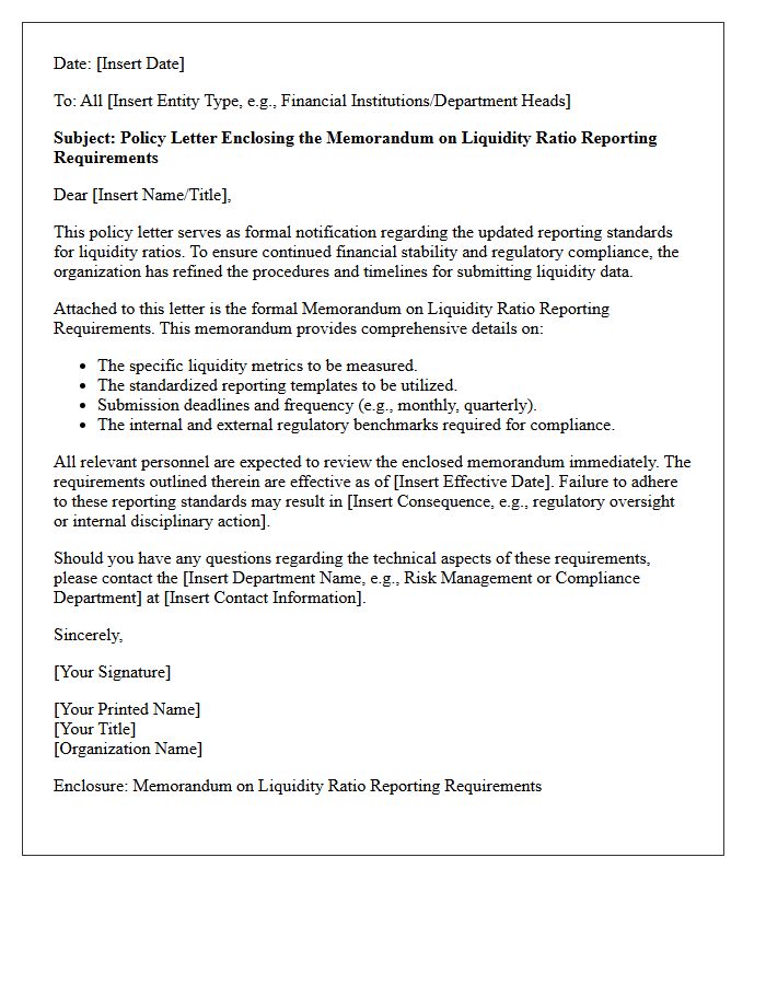 Policy Letter Enclosing the Memorandum on Liquidity Ratio Reporting Requirements