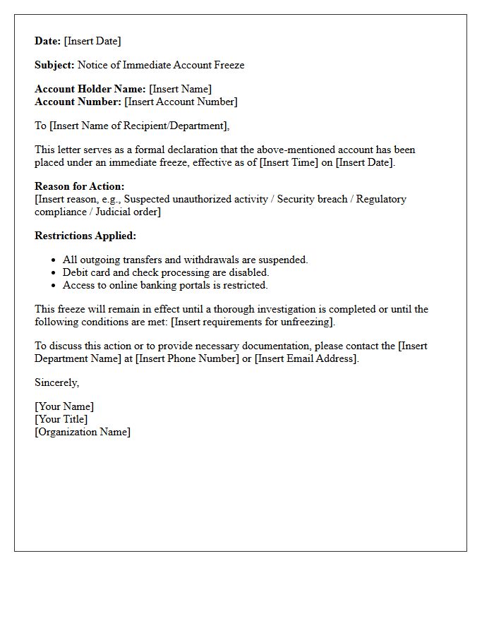 Declaration of Immediate Account Freeze Action