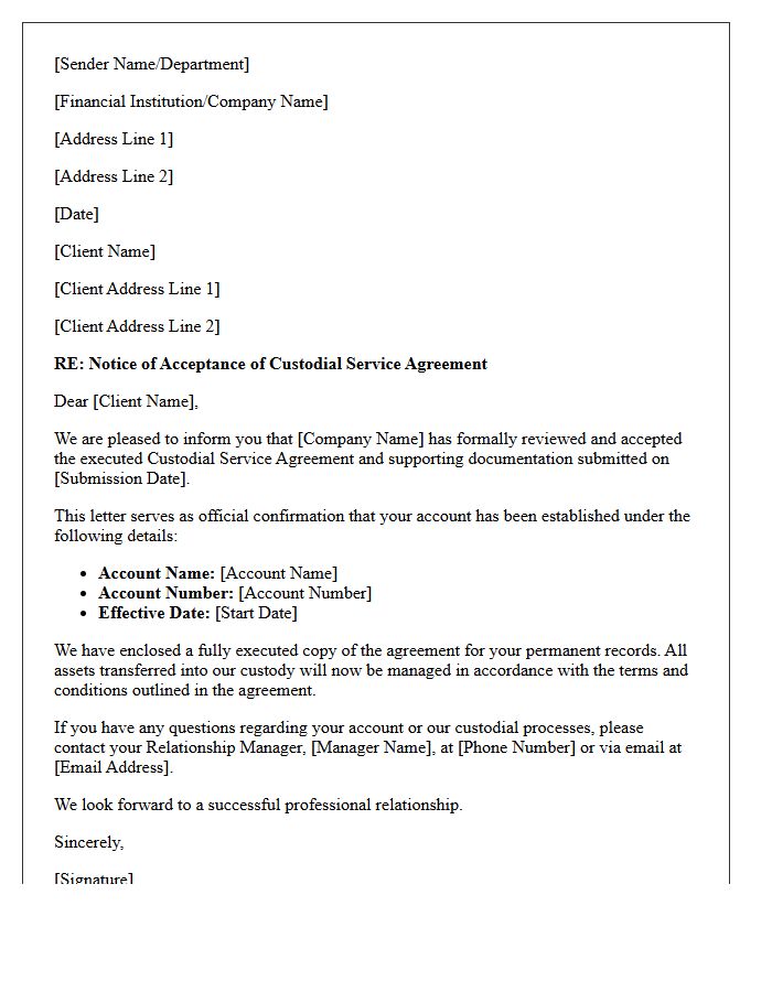 Letter of Advice of Acceptance of Custodial Service Agreement Documents