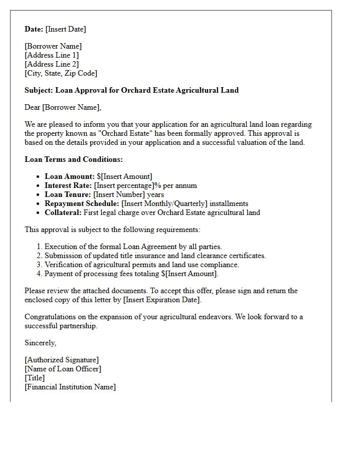 Orchard Estate Agricultural Land Loan Approval Letter