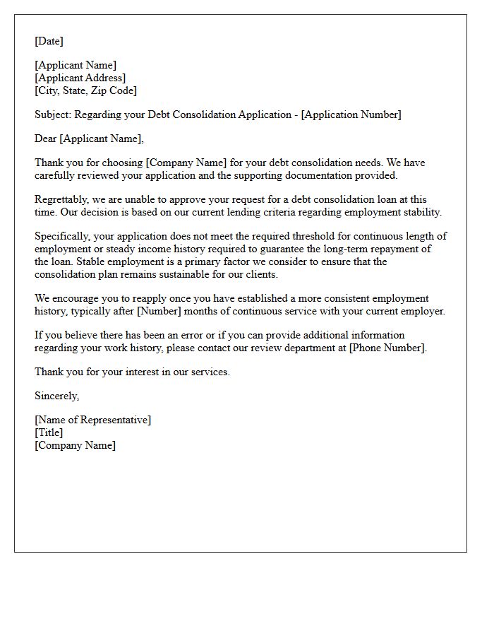 Employment Instability Rejection Letter for Debt Consolidation Application