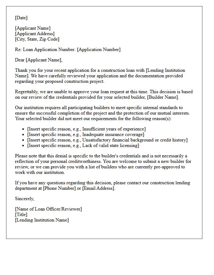 Construction Loan Denial Letter Due To Unapproved Builder Credentials