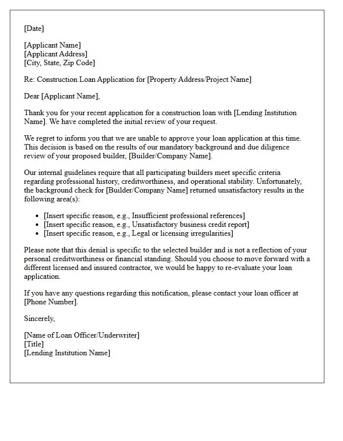 Unsatisfactory Builder Background Check Construction Loan Denial Letter