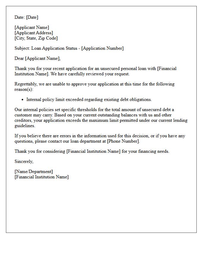 Internal Policy Limit Exceeded Existing Debt Unsecured Personal Loan Denial Letter
