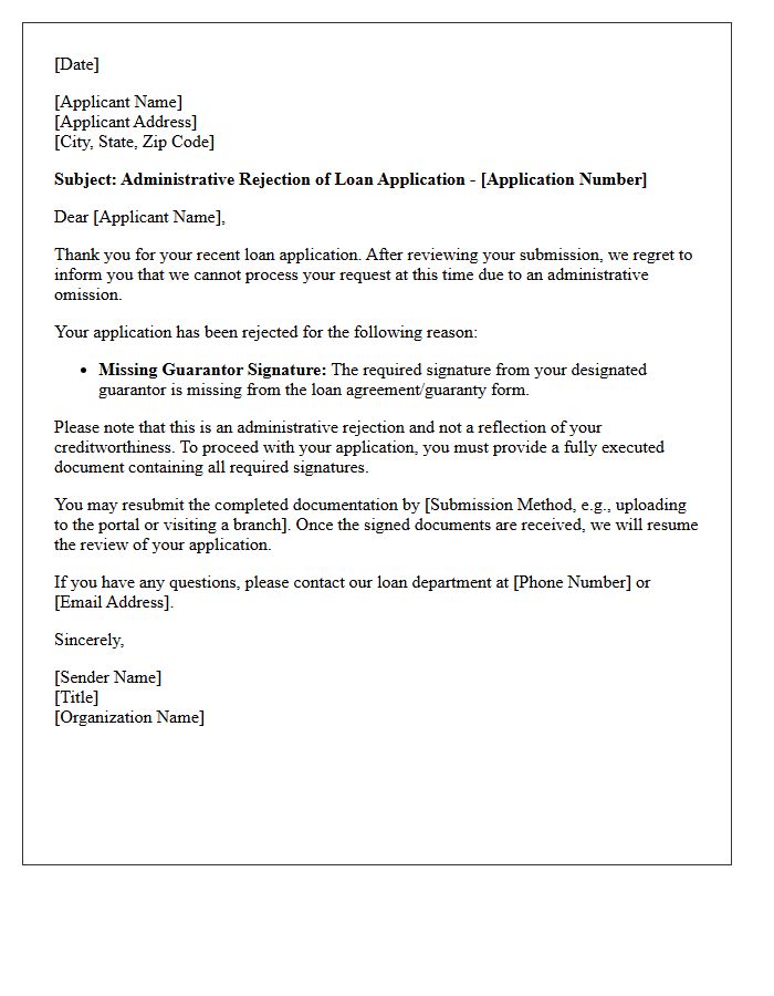 Missing Guarantor Signature Administrative Loan Rejection Letter