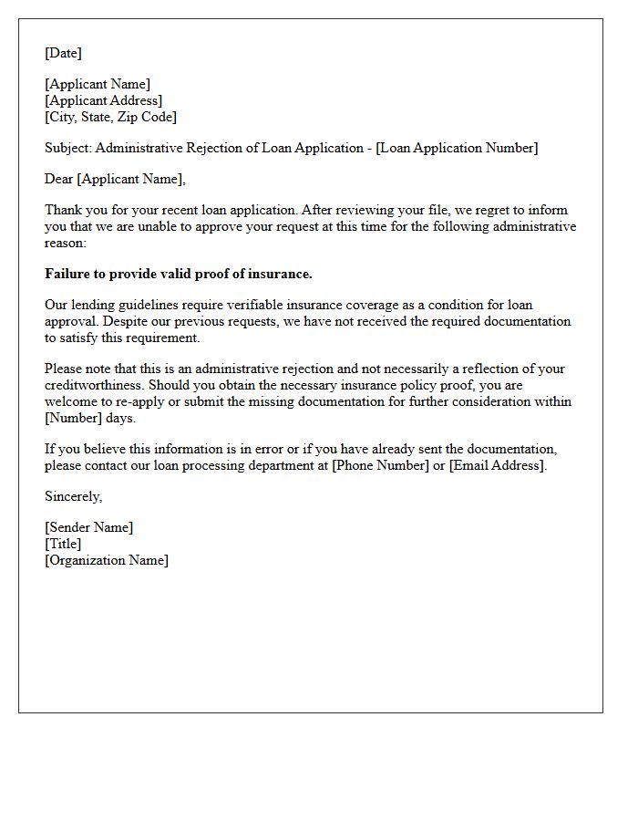 Missing Insurance Policy Proof Administrative Loan Rejection Letter