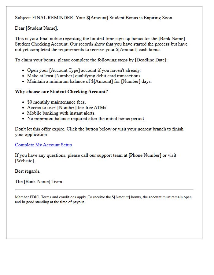 Final Reminder Student Checking Account Sign-Up Bonus Letter