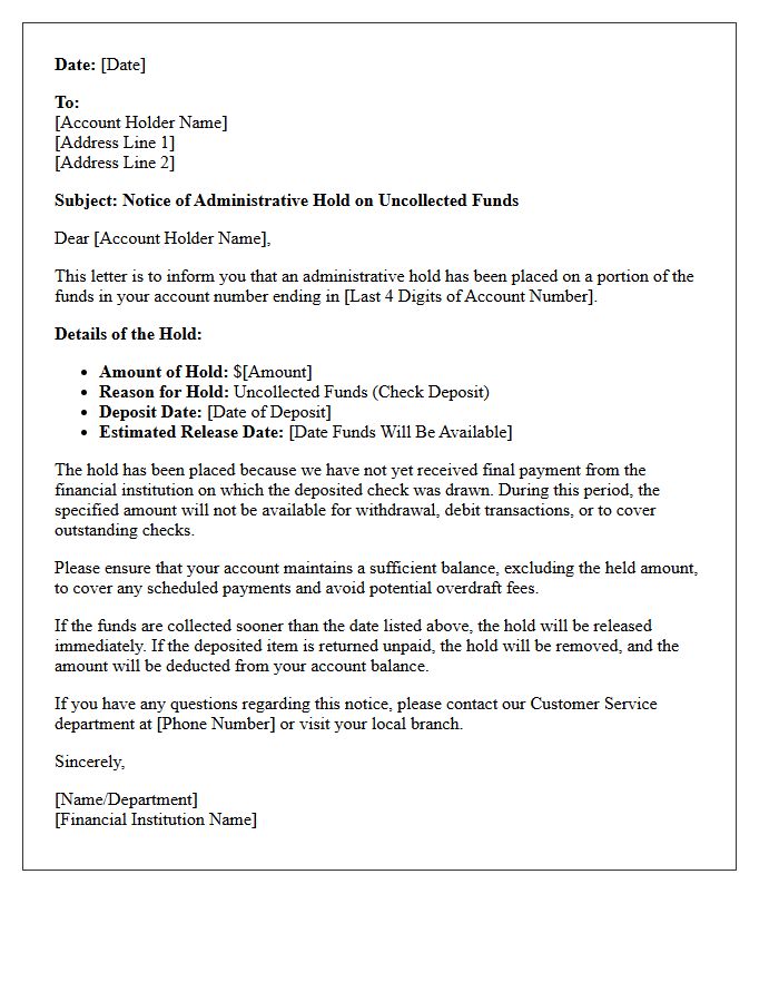 Uncollected Funds Administrative Hold Letter