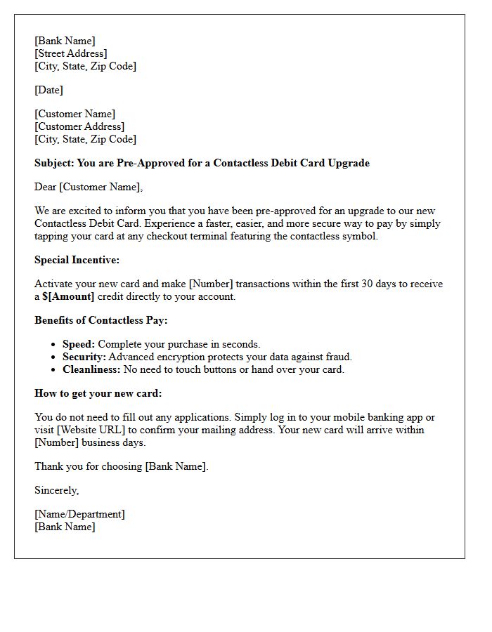 Pre-Approved Contactless Debit Card Upgrade Incentive Letter