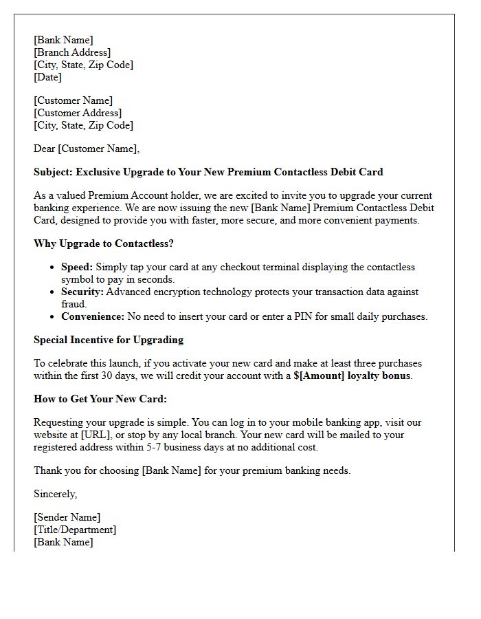Premium Account Contactless Debit Card Upgrade Incentive Letter