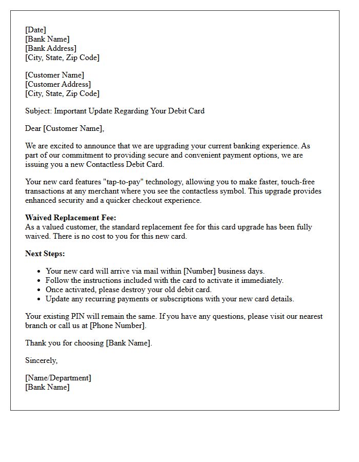 Waived Replacement Fee Contactless Debit Card Upgrade Letter