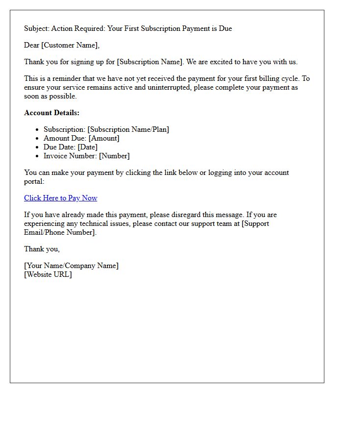 Action Required First Subscription Payment Reminder Letter