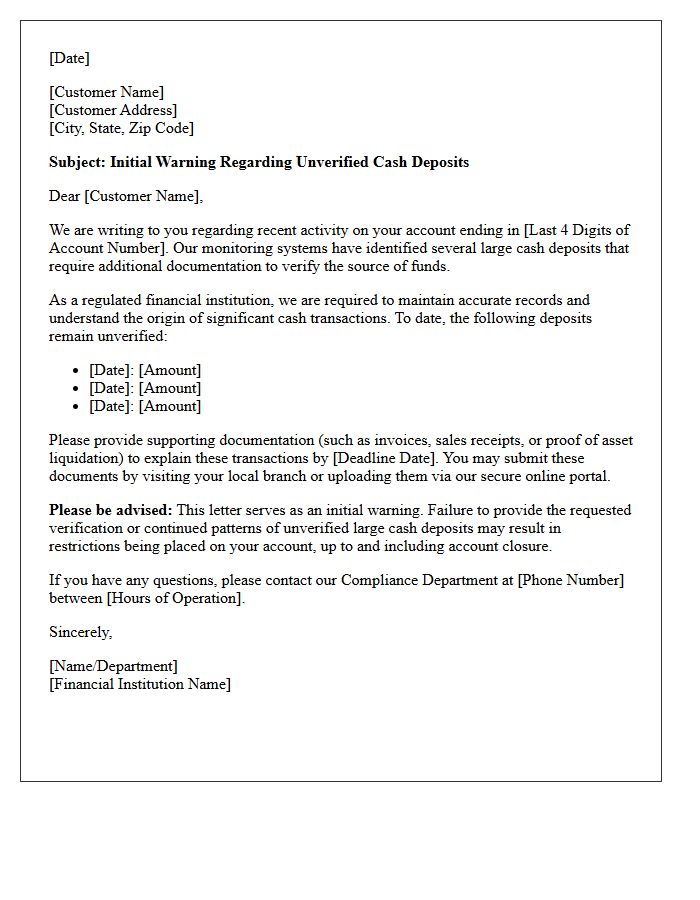 Initial Warning Letter for Unverified Large Cash Deposits