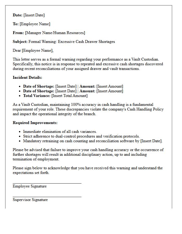 Vault Custodian Warning Letter for Excessive Cash Drawer Shortages