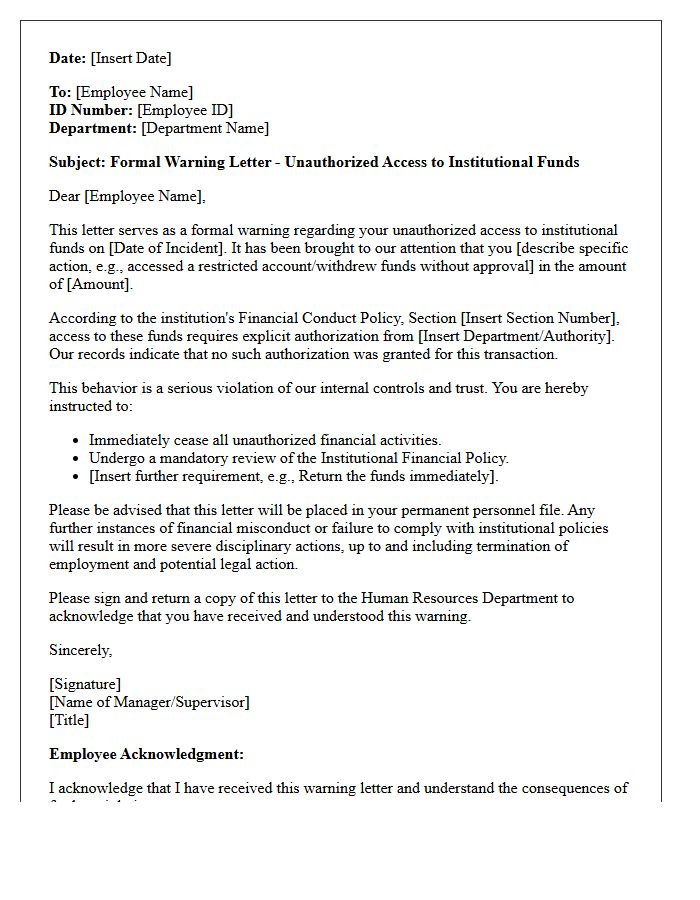Warning Letter for Unauthorized Access to Institutional Funds