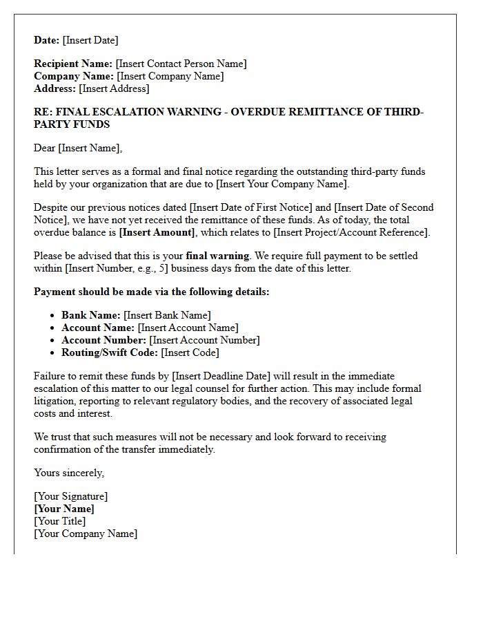 Final Escalation Warning Letter for Overdue Third-Party Funds Remittance