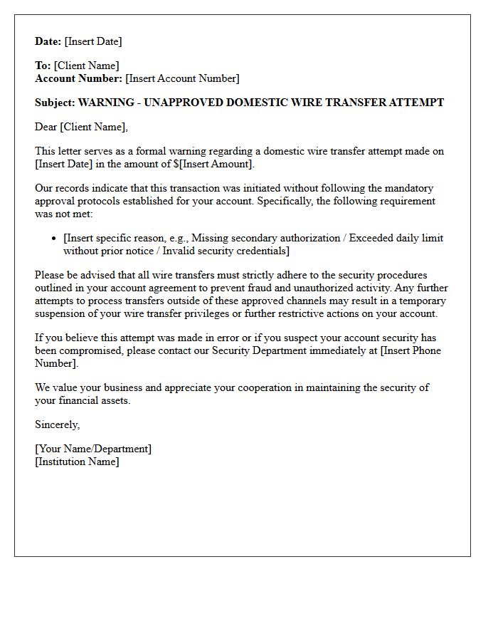 Client Warning Letter for Unapproved Domestic Wire Transfer Attempts