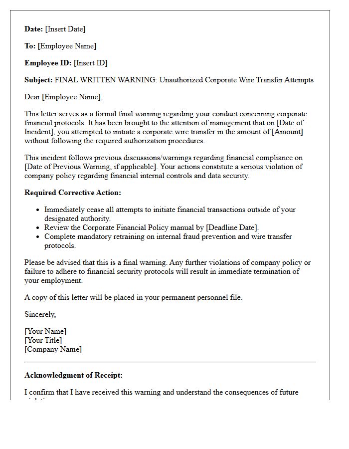 Final Warning Letter for Unapproved Corporate Wire Transfer Attempts