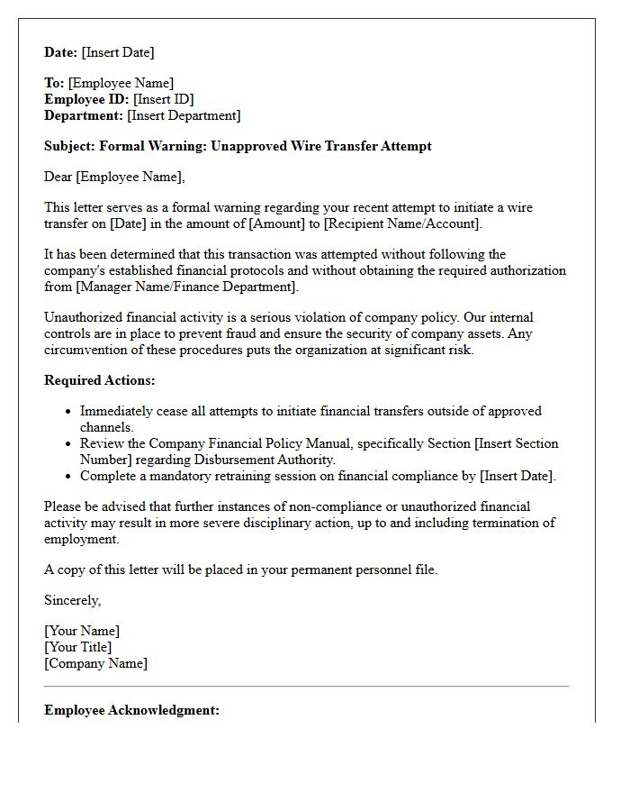 Warning Letter for Unapproved Wire Transfer Attempts