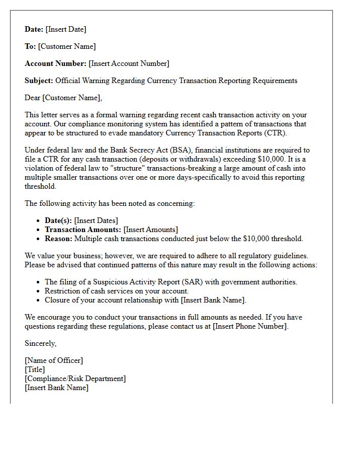 Warning Letter for Evading Currency Transaction Reporting