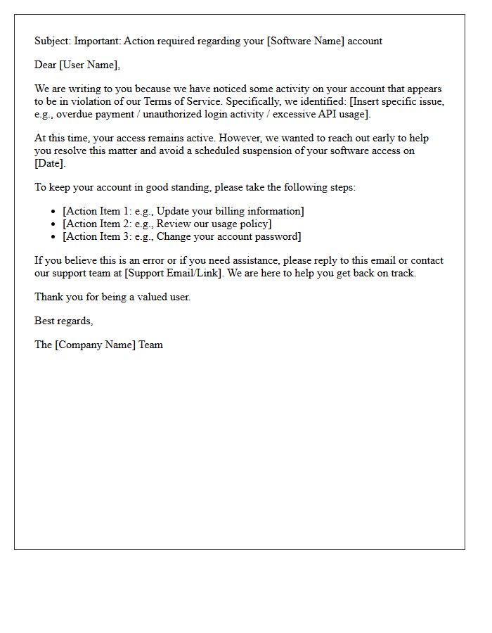 First Friendly Warning Letter for Software Access Suspension