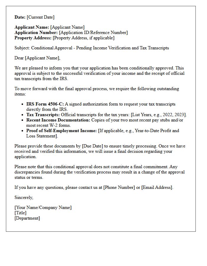 Income Verification and Tax Transcript Pending Conditional Approval Letter
