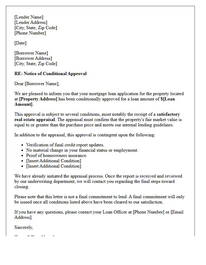 Lender Notice of Conditional Approval Pending Satisfactory Appraisal Letter
